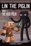 Book cover for Lin the Piglin Book 1