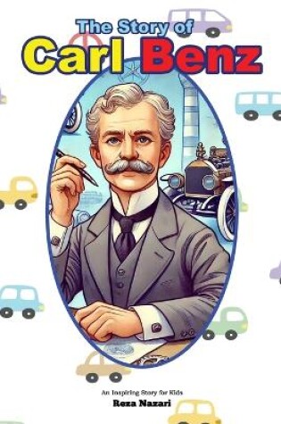 Cover of The Story of Carl Benz