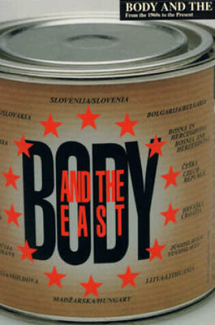Cover of Body and the East