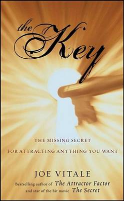 Book cover for The Key: The Missing Secret for Attracting Anything You Want