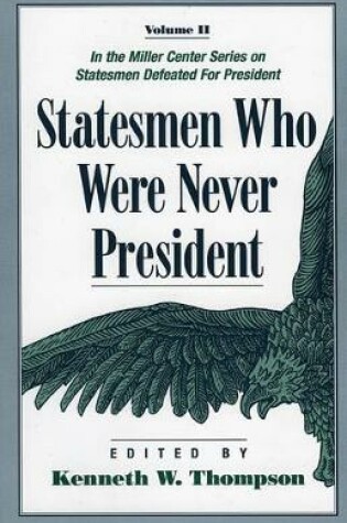 Cover of Statesmen Who Were Never President