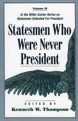 Cover of Statesmen Who Were Never President