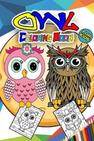 Cover of Owl Coloring Book for Kids