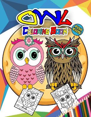 Book cover for Owl Coloring Book for Kids