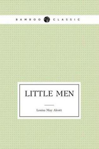 Cover of Little Men (March Family Saga - 3)