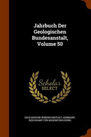 Cover of Jahrbuch Der Geologischen Bundesanstalt, Volume 50