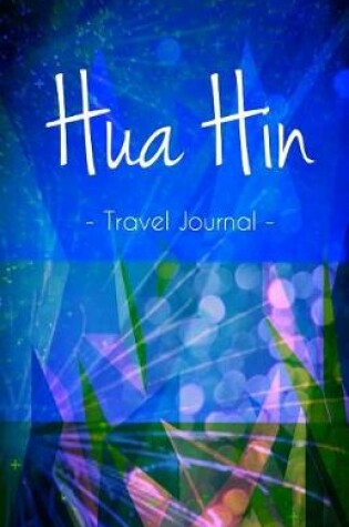 Cover of Hua Hin Travel Journal