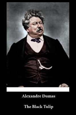 Book cover for Alexandre Dumas - The Black Tulip