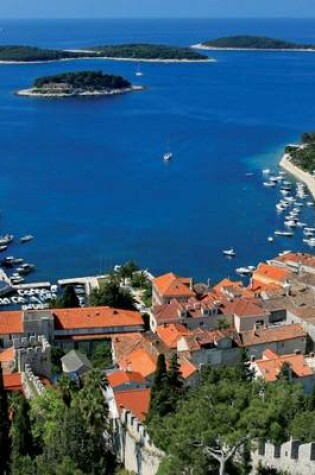 Cover of Arial View of Marina on the Island of Hvar, Croatia