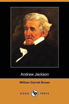 Book cover for Andrew Jackson (Dodo Press)