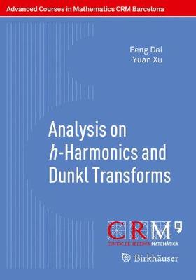 Book cover for Analysis on h-Harmonics and Dunkl Transforms