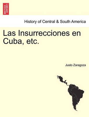 Book cover for Las Insurrecciones En Cuba, Etc.