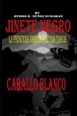 Book cover for Caballo Blanco Jinete Negro
