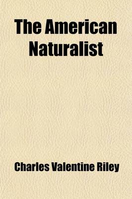 Book cover for The American Naturalist Volume 1