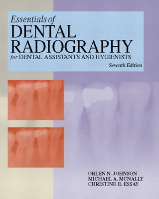 Cover of Essentials of Dental Radiography for Dental Assistants and Hygienists