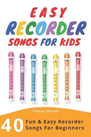 Cover of Easy Recorder Songs For Kids
