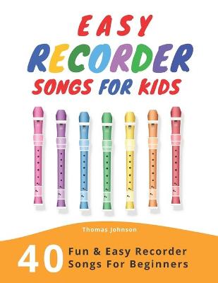 Book cover for Easy Recorder Songs For Kids