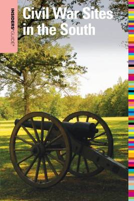 Cover of Insiders' Guide (R) to Civil War Sites in the South