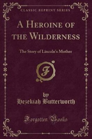 Cover of A Heroine of the Wilderness