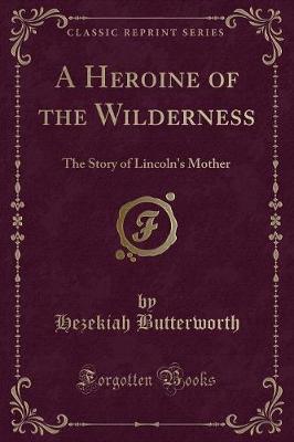 Book cover for A Heroine of the Wilderness