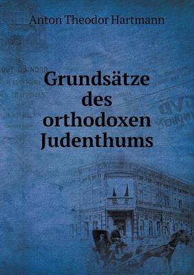 Book cover for Grundsätze des orthodoxen Judenthums