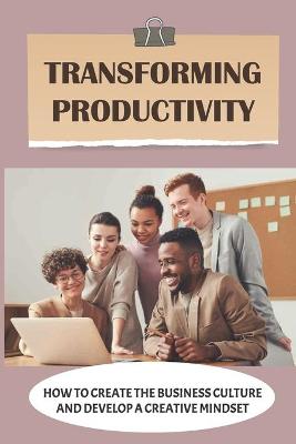 Cover of Transforming Productivity