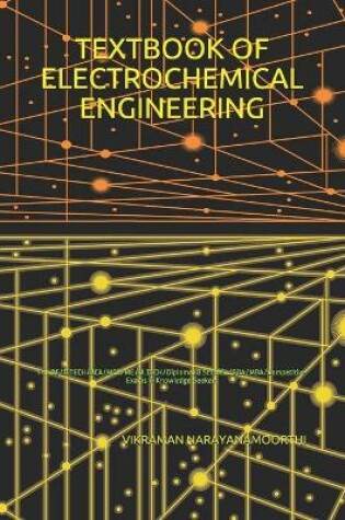 Cover of Textbook of Electrochemical Engineering