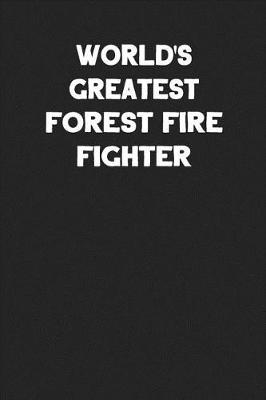 Book cover for World's Greatest Forest Fire Fighter