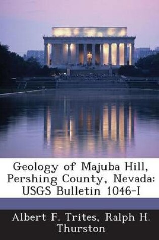 Cover of Geology of Majuba Hill, Pershing County, Nevada