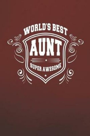 Cover of World's Best Aunt Super Awesome