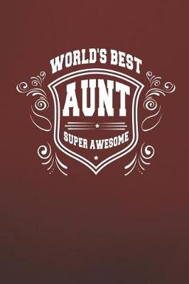 Book cover for World's Best Aunt Super Awesome