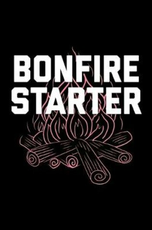 Cover of Bonfire Starter