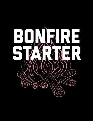 Book cover for Bonfire Starter