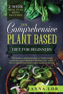 Book cover for The Comprehensive Plant Based Diet for Beginners