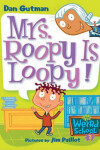 Book cover for My Weird School #3: Mrs. Roopy Is Loopy!