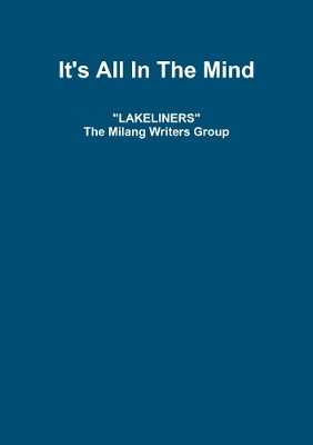 Book cover for Lakeliners: It's All In The Mind