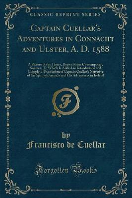 Book cover for Captain Cuellar's Adventures in Connacht and Ulster, A. D. 1588