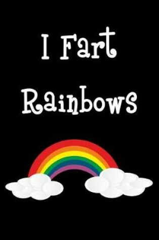 Cover of I Fart Rainbows