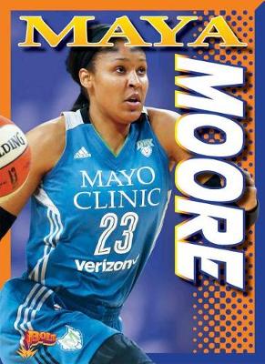 Cover of Maya Moore