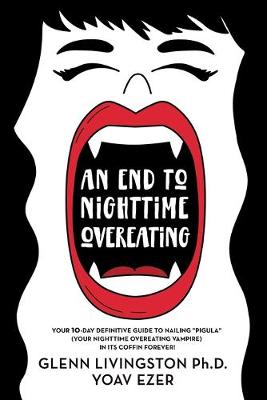 Book cover for An End to Nighttime Overeating