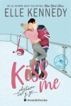 Book cover for Kiss Me 2 - Objetivo: Tú Y Yo