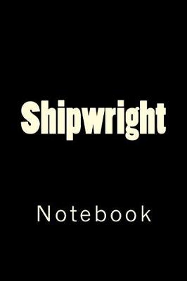 Cover of Shipwright