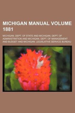 Cover of Michigan Manual Volume 1881