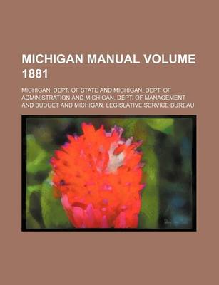 Book cover for Michigan Manual Volume 1881