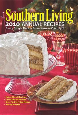 Book cover for Southern Living 2010 Annual Recipes