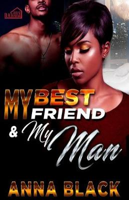 Book cover for My Best Friend and My Man