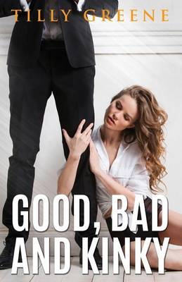 Book cover for Good, Bad and Kinky