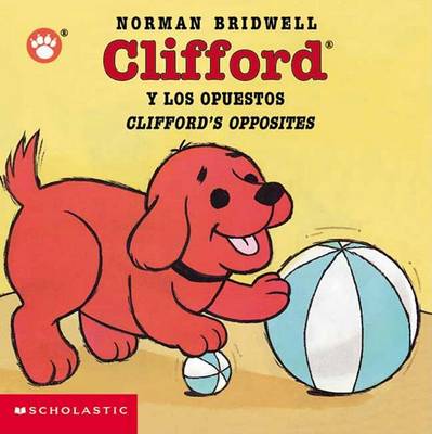 Book cover for Clifford y los Opuestos/Clifford's Opposites