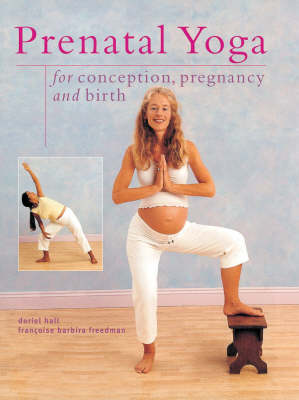 Book cover for Prenatal Yoga for Conception, Pregnancy and Birth