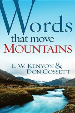 Cover of Words That Move Mountains